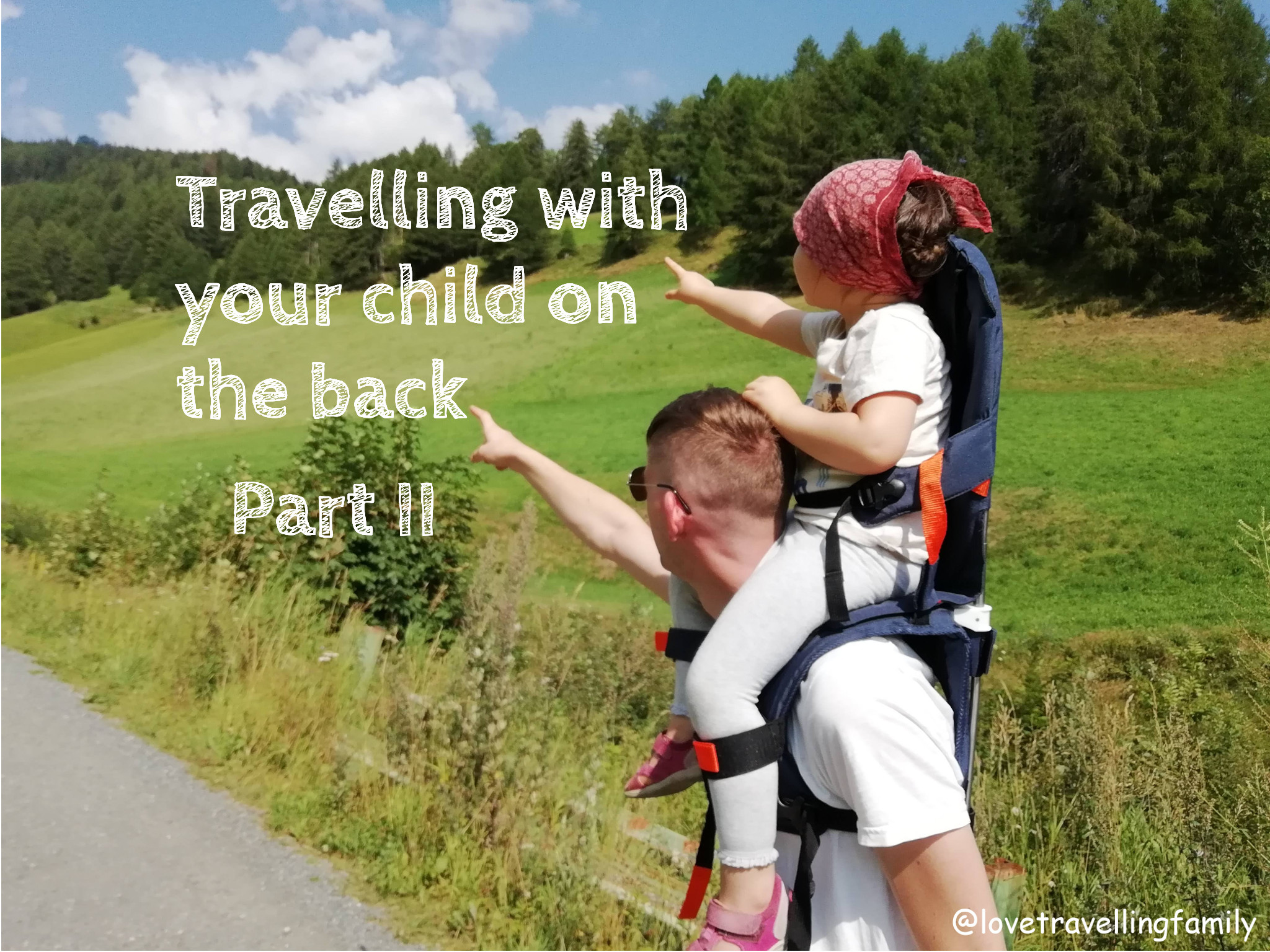 Travelling with your child on the back MiniMeis lovetravellingfamily